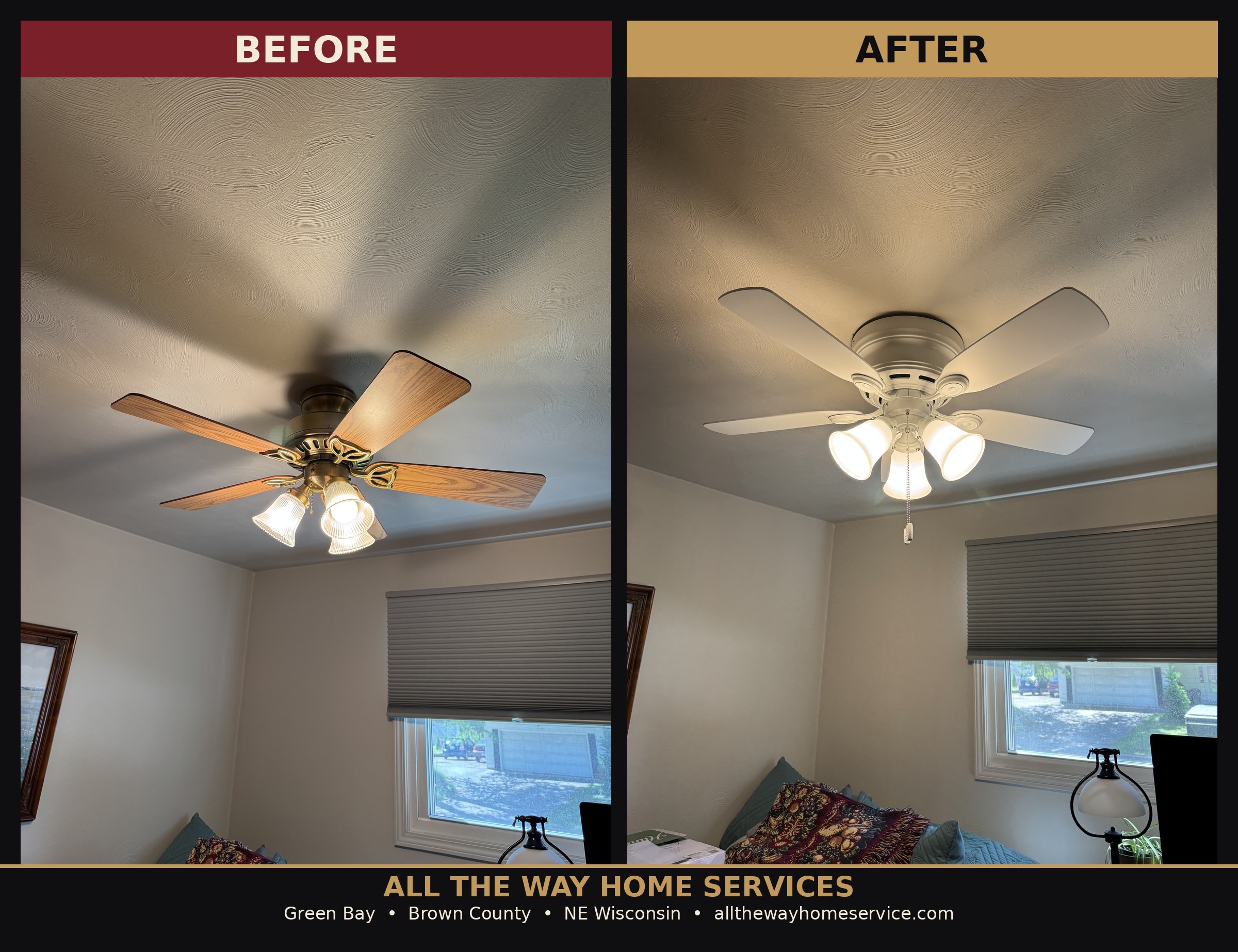 Before and after ceiling fan replacement in NE Wisconsin